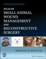 9781119267508-1119267501-Atlas of Small Animal Wound Management and Reconstructive Surgery
