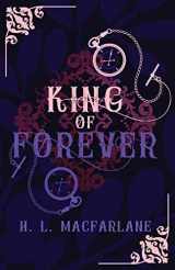 9781916016385-1916016383-King of Forever: A Gothic Scottish Fairy Tale (Bright Spear Trilogy)