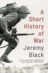 9780300256512-0300256515-A Short History of War