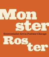 9780935573480-0935573488-Monster Roster: Existentialist Art in Postwar Chicago