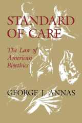 9780195120066-019512006X-Standard of Care: The Law of American Bioethics