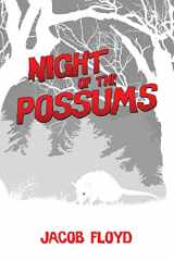 9780578412344-0578412349-Night of the Possums