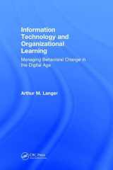 9781138238589-1138238589-Information Technology and Organizational Learning: Managing Behavioral Change in the Digital Age