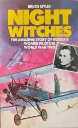9780586058121-0586058125-Night Witches: Russia's Women Pilots in Ww II