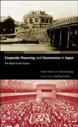 9780262582483-0262582481-Corporate Financing and Governance in Japan: The Road to the Future (Mit Press)