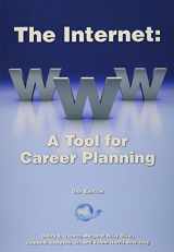 9781885333308-1885333307-The Internet: A Tool for Career Planning