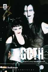 9781859736005-1859736009-Goth: Identity, Style and Subculture (Dress, Body, Culture)