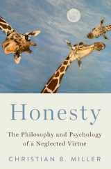 9780197696040-019769604X-Honesty: The Philosophy and Psychology of a Neglected Virtue