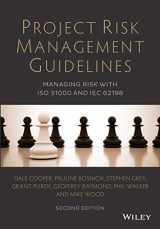 9781118820315-1118820312-Project Risk Management Guidelines: Managing Risk with ISO 31000 and IEC 62198