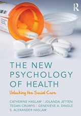 9781138123885-1138123889-The New Psychology of Health: Unlocking the Social Cure
