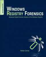 9781597495806-1597495808-Windows Registry Forensics: Advanced Digital Forensic Analysis of the Windows Registry