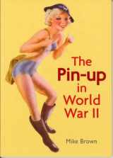 9781781220023-1781220026-The Pin-up in World War ll