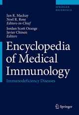 9781461486770-1461486777-Encyclopedia of Medical Immunology: Immunodeficiency Diseases