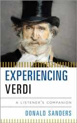 9780810884670-0810884674-Experiencing Verdi: A Listener's Companion