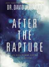 9780785292340-0785292349-After the Rapture: An End Times Guide to Survival