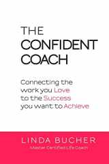 9781304898579-1304898571-The Confident Coach