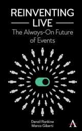 9781785276927-1785276921-Reinventing Live: The Always-On Future of Events