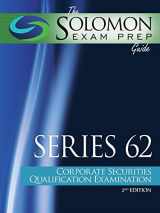 9781610070973-1610070976-The Solomon Exam Prep Guide: Series 62: Corporate Securities Qualification Examination