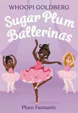 9780316168175-0316168173-Sugar Plum Ballerinas: Plum Fantastic (Sugar Plum Ballerinas, 1)