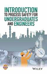 9781118949504-1118949501-Introduction to Process Safety for Undergraduates and Engineers