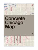 9781912018635-1912018632-Concrete Chicago Map: Guide to Brutalist and Concrete Architecture in Chicago (Blue Crow Media Architecture Maps)