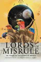 9781947817425-1947817426-Lords of Misrule: 20 Years of Saturnalia Books