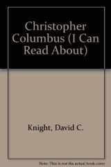 9780893752064-0893752061-Christopher Columbus (I Can Read About)