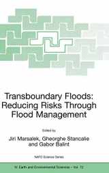 9781402049002-1402049005-Transboundary Floods: Reducing Risks Through Flood Management (NATO Science Series: IV:, 72)