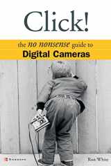 9780072227406-0072227400-Click!: The No Nonsense Guide to Digital Cameras