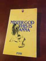 9780006245636-0006245633-'MISTER GOD, THIS IS ANNA'