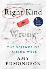 9781982195069-1982195061-Right Kind of Wrong: The Science of Failing Well