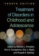 9781462538980-1462538983-Treatment of Disorders in Childhood and Adolescence