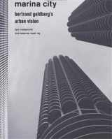 9781568988634-156898863X-Marina City: Bertrand Goldberg's Urban Vision