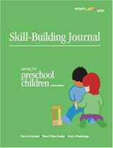 9781879537774-187953777X-Skill-Building Journal: Caring For Preschool Children
