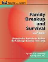 9781570253423-1570253420-Family Breakup and Survival Workbook: Reproducible Activities to Address the Challenges Families Face Today