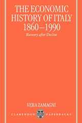 9780198292890-0198292899-The Economic History of Italy 1860-1990: Recovery after Decline