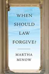9780393081763-0393081761-When Should Law Forgive?