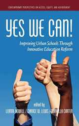 9781617356360-1617356360-Yes We Can! Improving Urban Schools Through Innovative Education Reform (Hc)