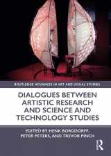 9781032465661-1032465662-Dialogues Between Artistic Research and Science and Technology Studies (Routledge Advances in Art and Visual Studies)