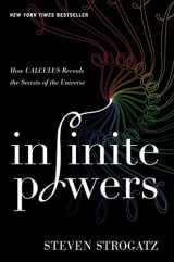 9781328879981-1328879984-Infinite Powers: How Calculus Reveals the Secrets of the Universe