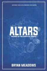 9781734861280-1734861282-Altars: Engines of the Spiritual World