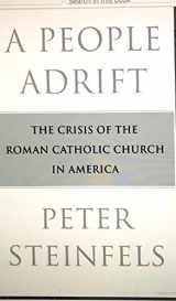 9780684836638-0684836637-A People Adrift : The Crisis of the Roman Catholic Church in America