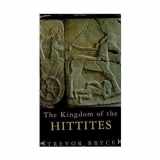 9780965064101-0965064107-Kingdom of the Hittites