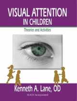 9781556429569-1556429568-Visual Attention in Children: Theories and Activities