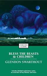 9780743493697-0743493699-Bless the Beasts & Children (Enriched Classics)