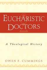 9780809142439-0809142430-Eucharistic Doctors: A Theological History