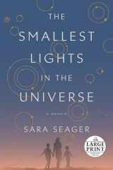 9780593172032-0593172035-The Smallest Lights in the Universe: A Memoir (Random House Large Print)