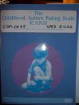 9780829015881-0829015884-The childhood autism rating scale (CARS): For diagnostic screening and classification of autism (Diagnosis and teaching curricula for autism & developmental disabilities)