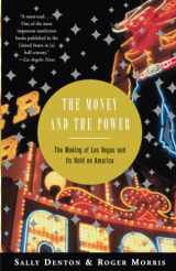 9780375701269-0375701265-The Money and the Power: The Making of Las Vegas and Its Hold on America