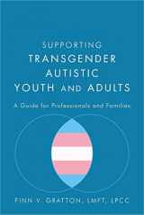 9781785928031-1785928031-Supporting Transgender Autistic Youth and Adults